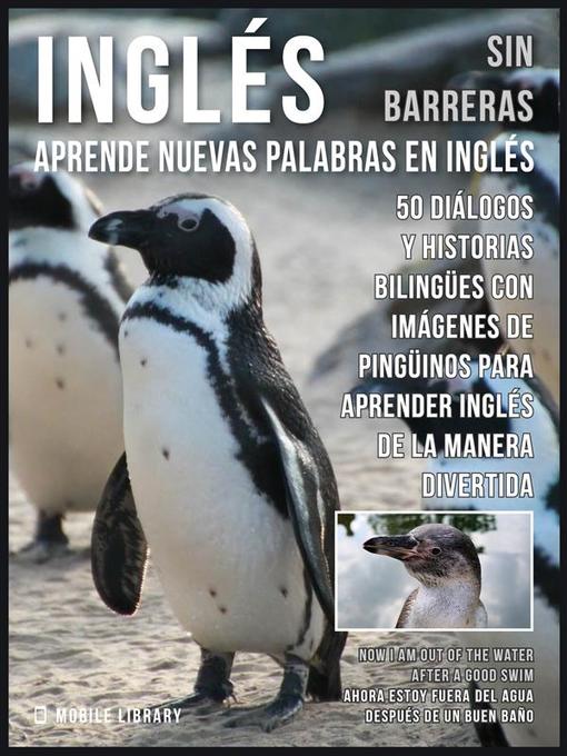 Title details for Inglés Sin Barreras--Aprende Nuevas Palabras en Inglés by Mobile Library - Available